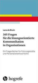 365 Fragen für die lösungsorientierte Kommunikation in Organisationen