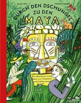 Durch den Dschungel zu den Maya