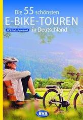 Die 55 schönsten E-Bike Touren in Deutschland