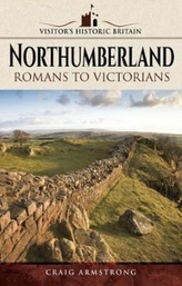  Visitors\' Historic Britain: Northumberland