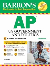  Barron\'s AP U.S. Government and Politics with Online Tests