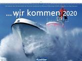 ...wir kommen 2020