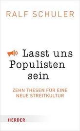 Lasst uns Populisten sein