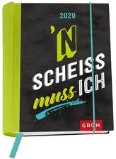 N Scheiß muss ich 2020