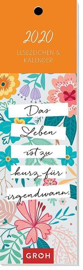 Das Leben ist zu kurz für irgendwann 2020