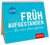 Bin früh aufgestanden. Da war kein Wurm 2020: Mini-Monatskalender