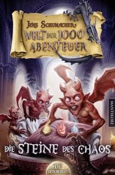 Die Welt der 1000 Abenteuer - Die Steine des Chaos: Ein Fantasy-Spielbuch