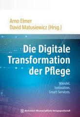 Die Digitale Transformation der Pflege