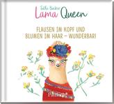 Lama Queen - Flausen im Kopf und Blumen im Haar - wunderbar!