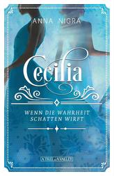 Cecilia - Wenn die Wahrheit Schatten wirft