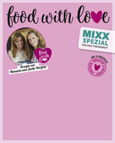 Sonderheft MIXX: food with love