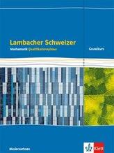 Lambacher Schweizer Mathematik. Schülerbuch Klassen 12/13. Qualifikationsphase Grundkurs/grundlegendes Anforderungsniveau - G9. 