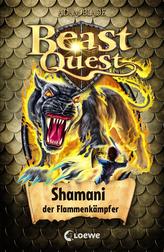 Beast Quest 56 - Shamani, der Flammenkämpfer