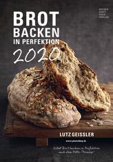 Brot backen in Perfektion 2020 - Rezeptkalender