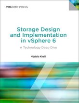  Storage Design and Implementation in vSphere 6