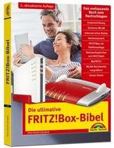 Die ultimative FRITZ!Box Bibel - Das Praxisbuch 2. aktualisierte Auflage - mit vielen Insider Tipps und Tricks - komplett in Far