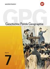Geschichte - Politik - Geographie (GPG) 7. Schülerband. Mittelschulen in Bayern