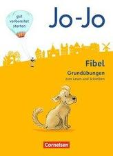 Jo-Jo Fibel - Allgemeine Ausgabe. Grundübungen zum Lesen und Schreiben