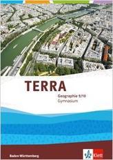 TERRA Geographie 9/10. Ausgabe Baden-Württemberg Gymnasium. Schülerbuch Klasse 9/10