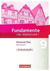 Fundamente der Mathematik 9. Schuljahr - Rheinland-Pfalz - Arbeitsheft mit Lösungen