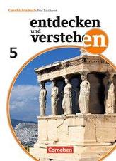 Entdecken und Verstehen 5. Schuljahr - Sachsen - Von den Anfängen der Geschichte bis zum antiken Griechenland