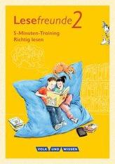 Lesefreunde 2. Schuljahr. 5-Minuten-Training Richtig lesen. Arbeitsheft. Östliche Bundesländer und Berlin
