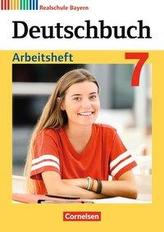 Deutschbuch 7. Jahrgangsstufe - Realschule Bayern   - Arbeitsheft mit Lösungen