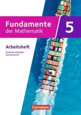 Fundamente der Mathematik 5. Schuljahr - Nordrhein-Westfalen - Gymnasium G9 - Arbeitsheft mit Lösungen