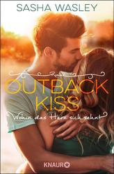 Outback Kiss. Wohin das Herz sich sehnt