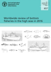  Worldwide review of bottom fisheries in the high seas in 2016