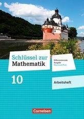 Schlüssel zur Mathematik 10. Schuljahr - Differenzierende Ausgabe Rheinland-Pfalz - Arbeitsheft mit Online-Lösungen