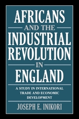  Africans and the Industrial Revolution in England