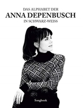 Das Alphabet der Anna Depenbusch in schwarz-weiß Für Klavier, Gesang & Gitarre