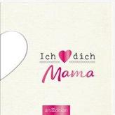 Ich liebe dich, Mama