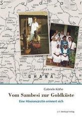 Vom Sambesi zur Goldküste