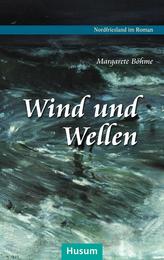 Wind und Wellen