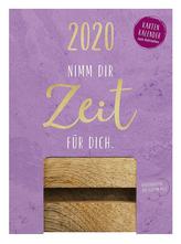 Nimm dir Zeit für dich 2020 - Tischkalender