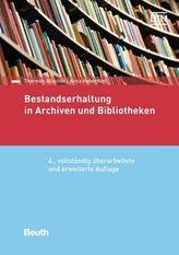 Bestandserhaltung in Archiven und Bibliotheken