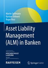 Asset Liability Management (ALM) in Banken
