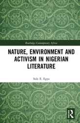  Nature, Environment, and Activism in Nigerian Literature