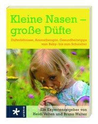 Kleine Nasen - große Düfte Kleine Nasen - große Düfte