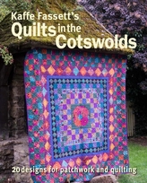  Kaffe Fassett\'s Quilts in the Cotswolds