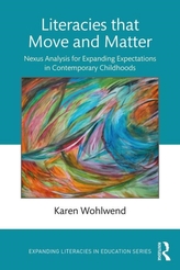  Literacies that Move and Matter