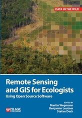  Remote Sensing and GIS for Ecologists