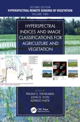  Hyperspectral Indices and Image Classifications for Agriculture and Vegetation
