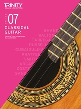  Trinity College London Classical Guitar Exam Pieces 2020-2023: Grade 7