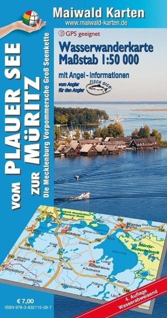 Plauer See = Wasserwanderkarte vom Plauer See zur Müritz - Die Mecklenburg Vorpommersche Groß-Seenplatte - mit ausführlichen Ang Plauer See = Wasserwanderkarte vom Plauer See zur Müritz - Die Mecklenburg Vorpommersche Groß-Seenplatte - mit ausführlichen Ang