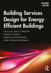  Building Services Design for Energy Efficient Buildings
