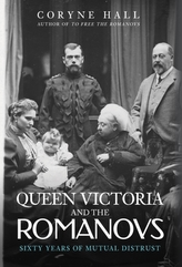  Queen Victoria and The Romanovs