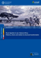  Rural migration in sub-Saharan Africa: patterns, drivers and relation to structural transformation